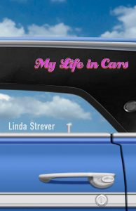 Front Cover of My Life in Cars by Linda Strever
