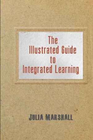 Front Cover of The Illustrated Guide to Integrated Learning