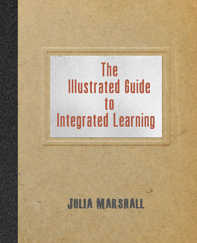 Front Cover of The Illustrated Guide to Integrated Learning