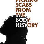 Front Cover of Picking Scabs from the Body History