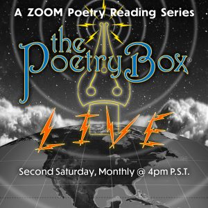 The Poetry Box LIVE -Zoom Poetry Reading Series