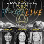 The Poetry Box LIVE, Sat May 8th, 2021