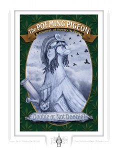 Fine Art Print of The Poeming Pigeon: Doobie or Not Doobie?