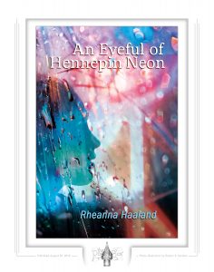 An Eyeful of Hennepin Neon fine art print, original cover art by Robert R. Sanders, poems by Rheanna Haaland