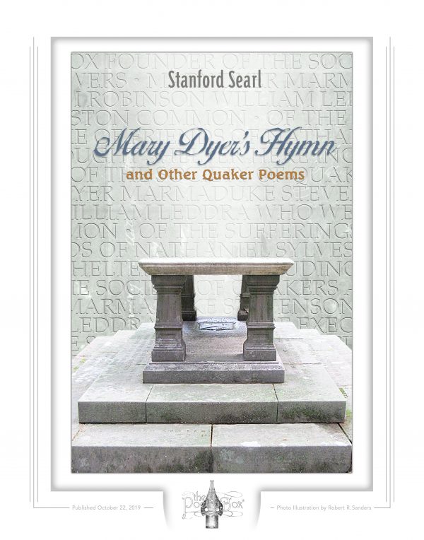 Mary Dyer's Hymn fine art print, original cover art by Robert R. Sanders, poems by Stanford Searle