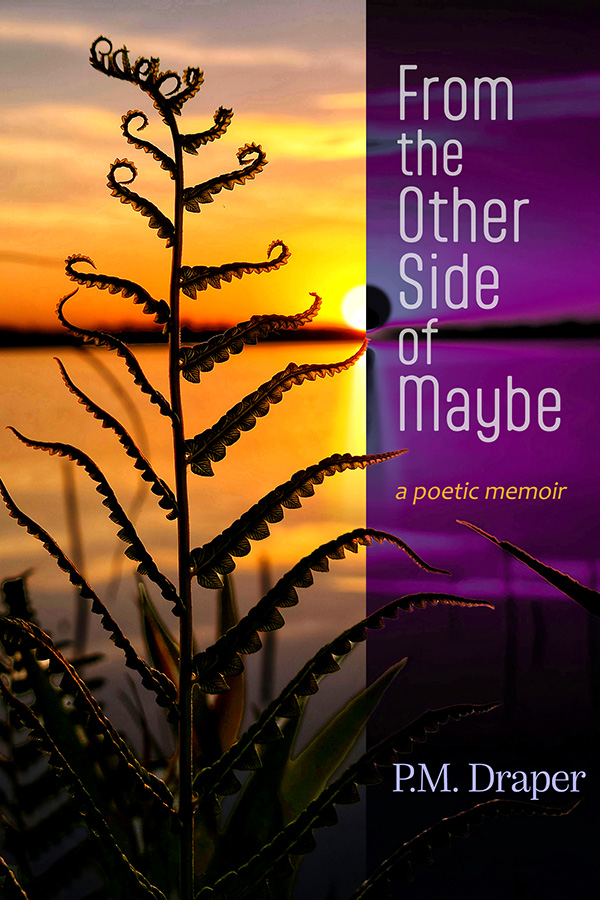 From the Other Side of Maybe