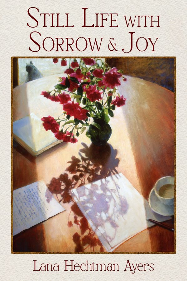 Still Life with Sorrow & Joy