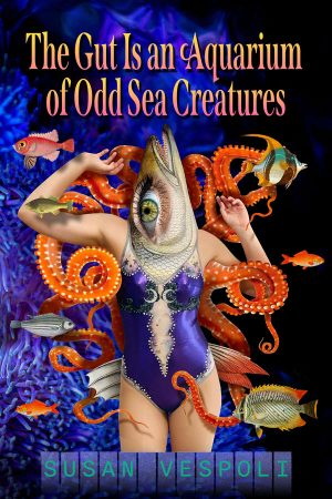 The Gut Is an Aquarium of Odd Sea Creatures